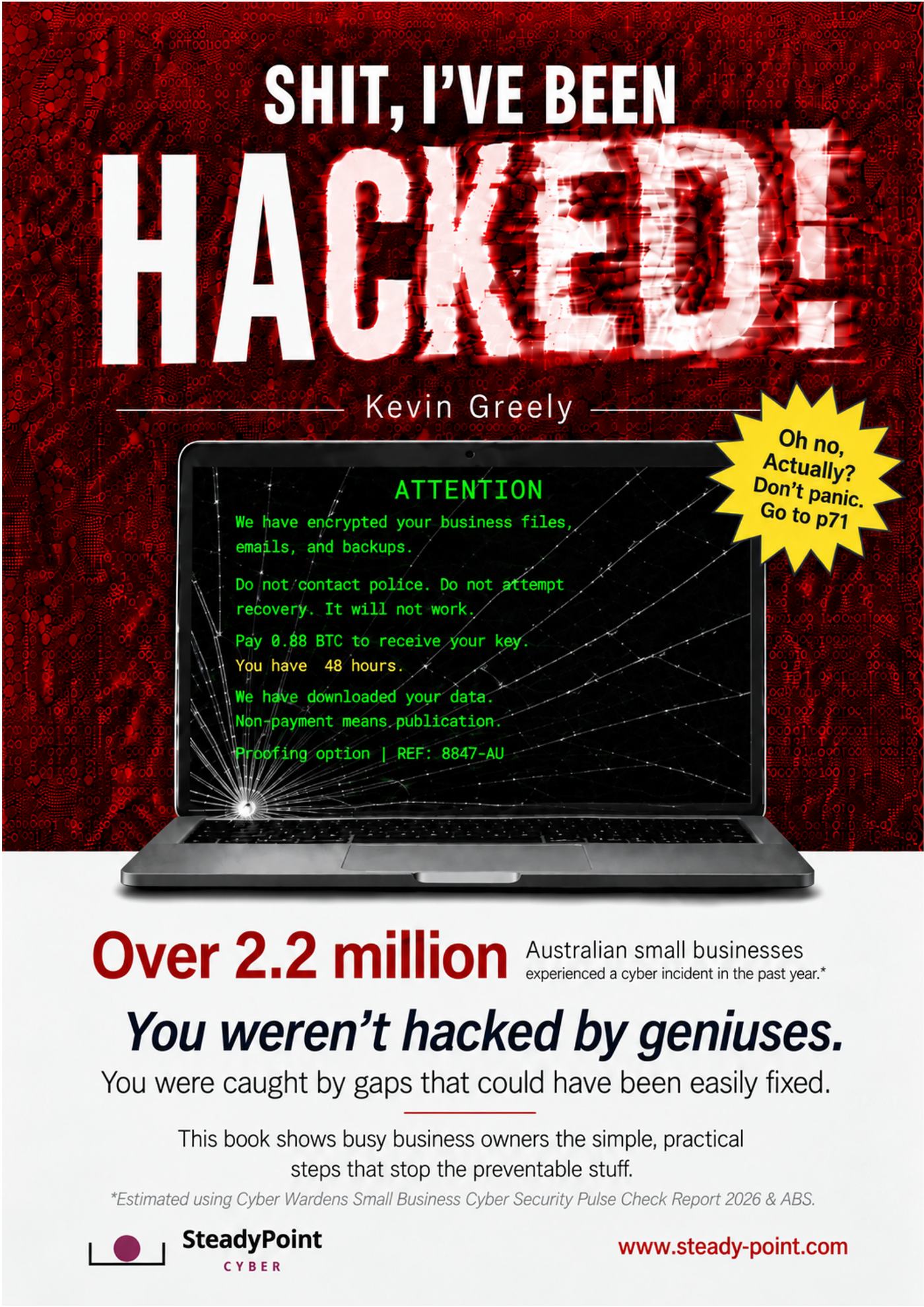 Page 1 of 11. Front cover — Shit, I’ve Been Hacked! by Kevin Greely, with a ransom note on a cracked laptop screen